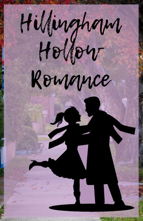 Hillingham Hollow Romance